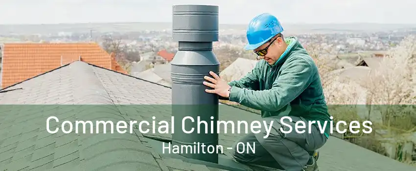 Commercial Chimney Services Hamilton - ON