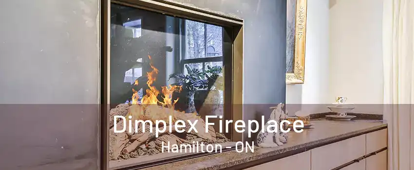 Dimplex Fireplace Hamilton - ON