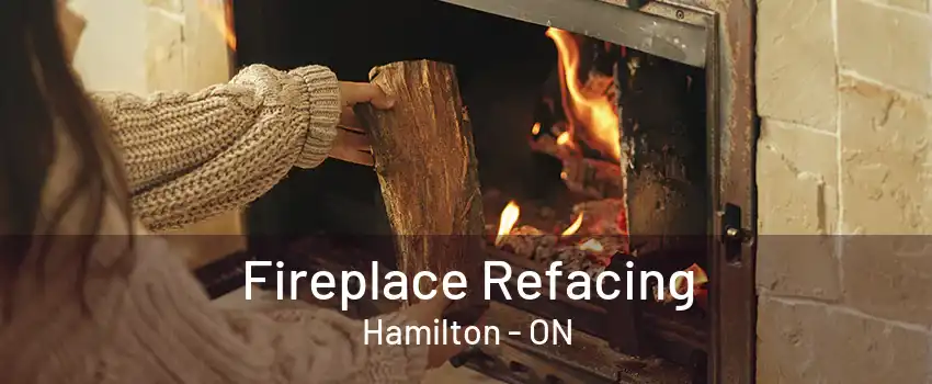 Fireplace Refacing Hamilton - ON