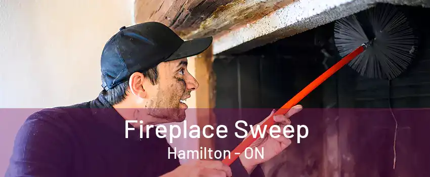 Fireplace Sweep Hamilton - ON